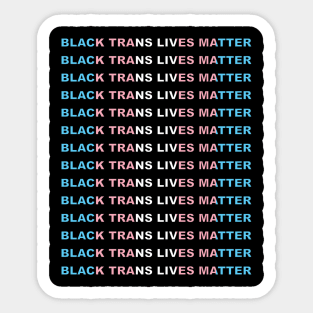 Black Trans Lives Matter Sticker